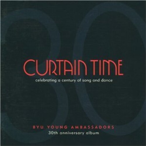Curtain Time: Celebrating a Century of Song &