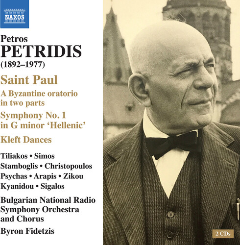 Petridis: Saint Paul; Symphony No. 1 "Hellenic"; Kleft Dances