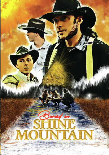 Buried On Shine Mountain|Butler Media Prod.