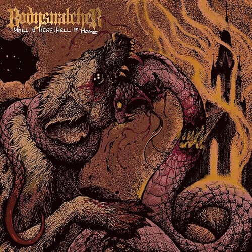 Bodysnatcher - Hell Is Here Hell Is Home (Uk)