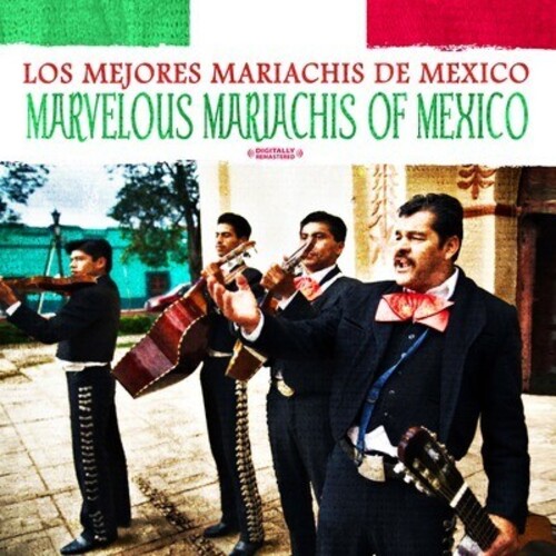 MARVELOUS MARIACHIS OF MEXICO