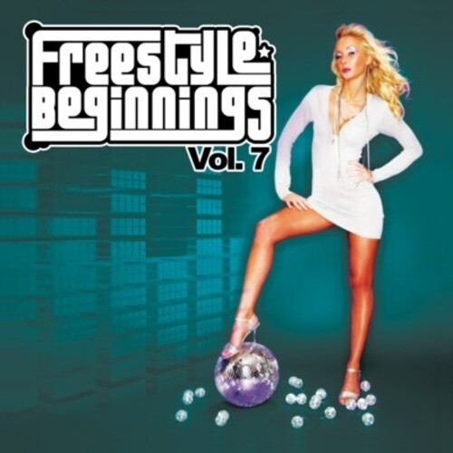 Freestyle Beginnings Vol. 7 / Various