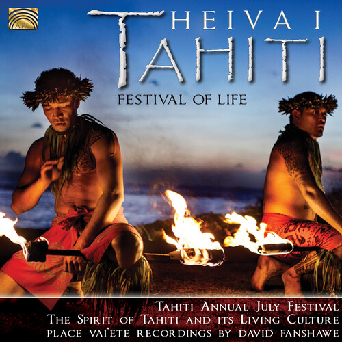 Heiva I Tahiti- Festival of Life