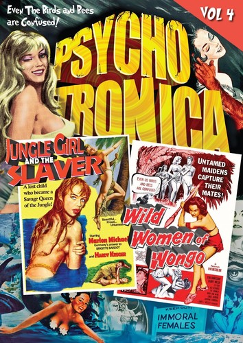 Psychotronica: Volume 4: Jungle Girl and the Slaver /  The Wild Women of Wongo