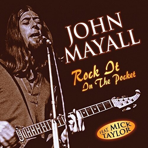 John Mayall - Rock It In The Pocket