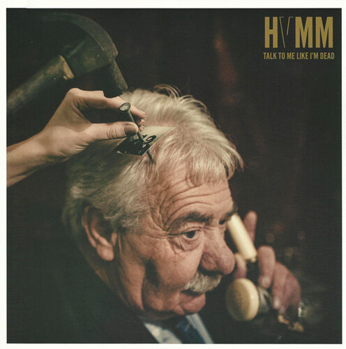 HVMM - Talk To Me Like I'm Dead vinyl record cover
