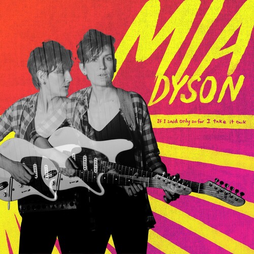 Mia Dyson - If I Said Only So Far I Take It Back vinyl record cover