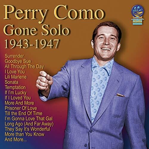 Perry Como - Gone Solo 1943-1947