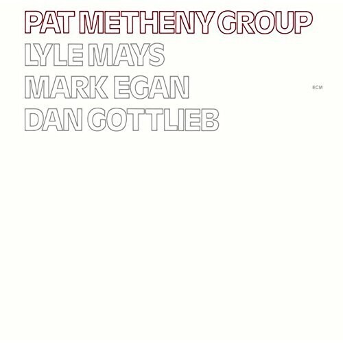 Pat Metheny - Pat Metheny Group [Reissue] (Jpn)