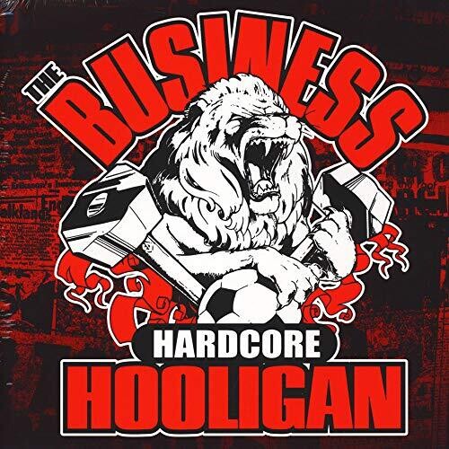 Business - Hardcore Hooligan [Reissue] (Uk)