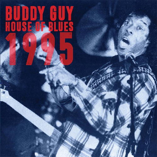 Buddy Guy - House of Blues