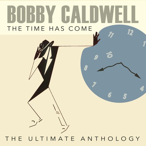 Bobby Caldwell - Time Has Come: The Ultimate Anthology