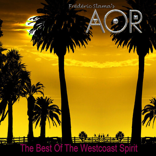 Aor - The Best Of The Westcoast Spirit