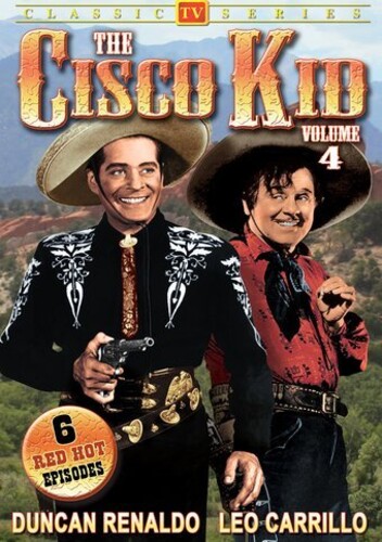 The Cisco Kid: Volume 4