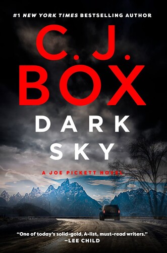 C Box  J - Dark Sky: A Joe Pickett Novel
