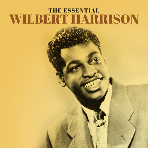 The Essential Wilbert Harrison