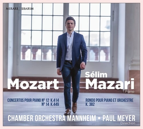 Sélim Mazari - Mozart: Piano Concertos Nos.14 & 12