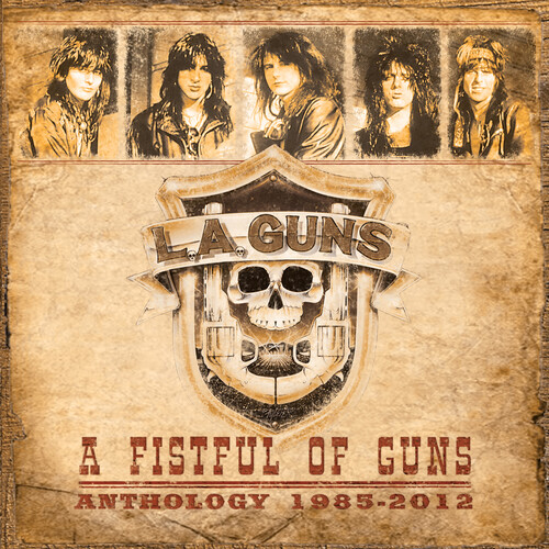 L.A. Guns - A Fistful Of Guns - Anthology 1985-2012