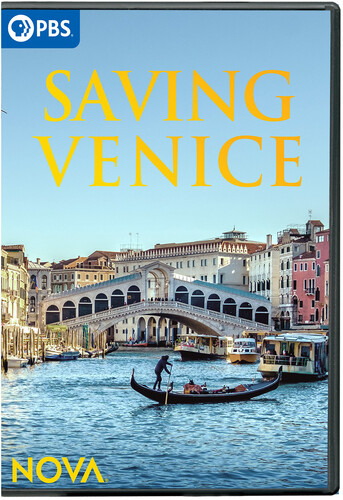 Nova: Saving Venice - NOVA: Saving Venice