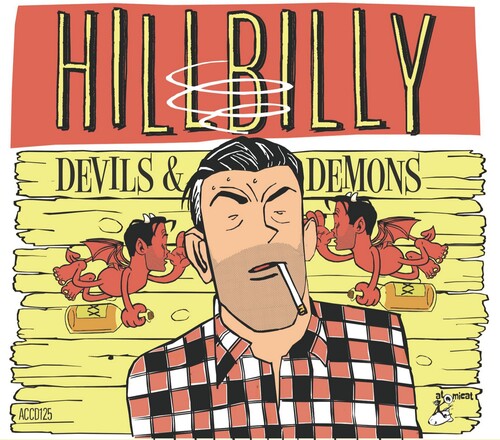 Hillbilly Devils And Demons / Various - Hillbilly Devils And Demons / Various
