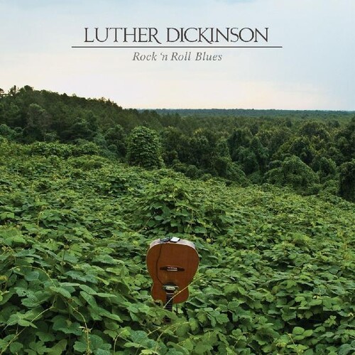 Luther Dickinson - Rock 'n Roll Blues [Limited Edition Translucent Green LP]