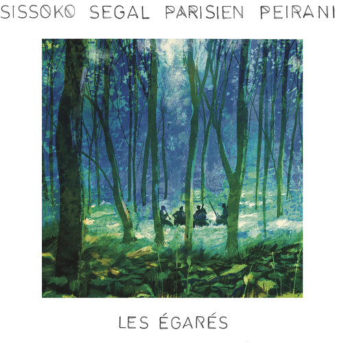 Sissoko Segal Parisien Peirani - Les Egares