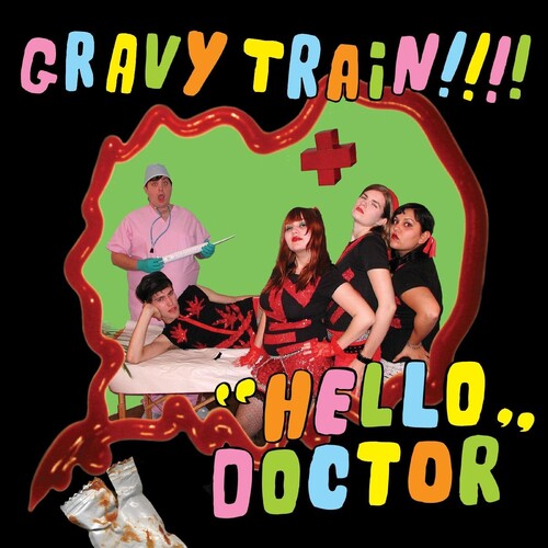 Gravy Train!!!! - Hello Doctor [Colored Vinyl] [Deluxe] (Grn) (Pnk) (Post) (Wsv)