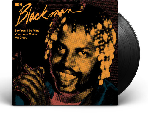 Say You'll Be Mine /  Your Love Makes Me Crazy