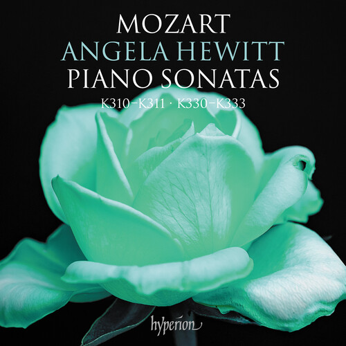 Angela Hewitt - Mozart: Piano Sonatas K310-311 & 330-333