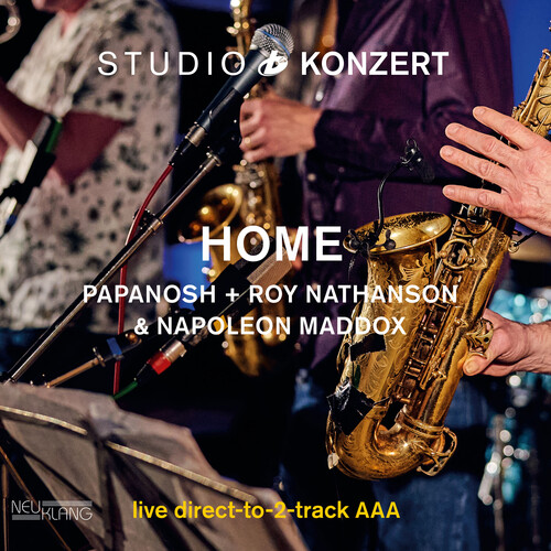Home & Papanosh / Roy Nathanson - Studio Konzert
