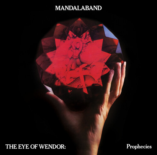 Mandalaband - Eye Of Wendor: Prophesies