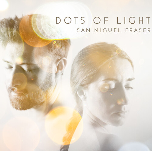 San Fraser  Miguel - Dots Of Light
