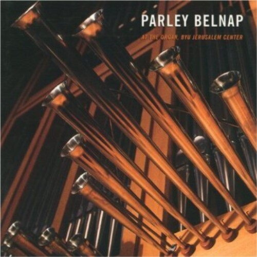 Parley Belnap at the Organ