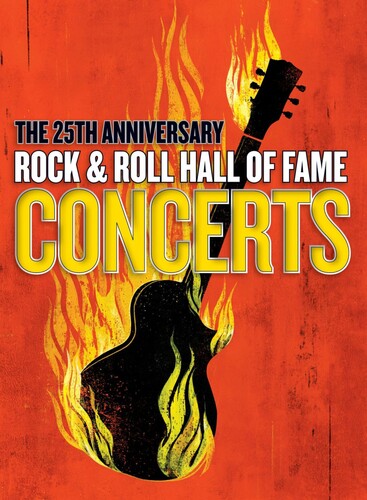 The 25th Anniversary Rock & Roll Hall of Fame Concerts