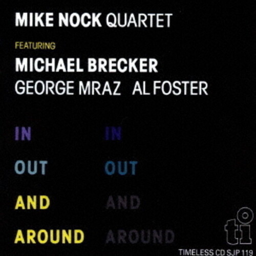 Mike Nock - In Out & Around (Jpn)