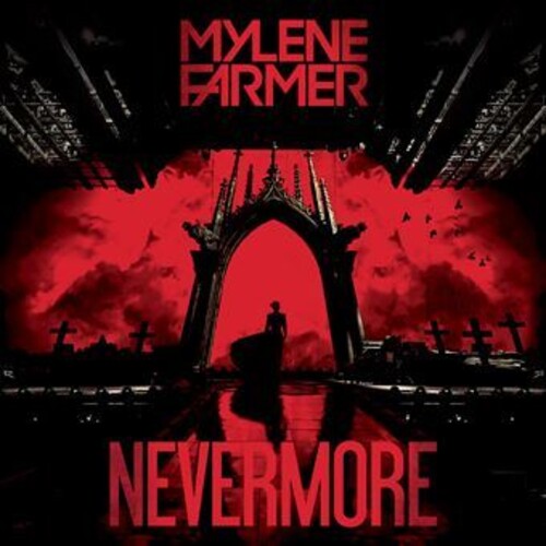 Mylene Farmer - Nevermore (Can)