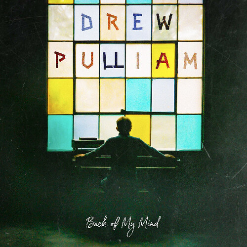 Pulliam, Drew - Back of My Mind vinyl record cover