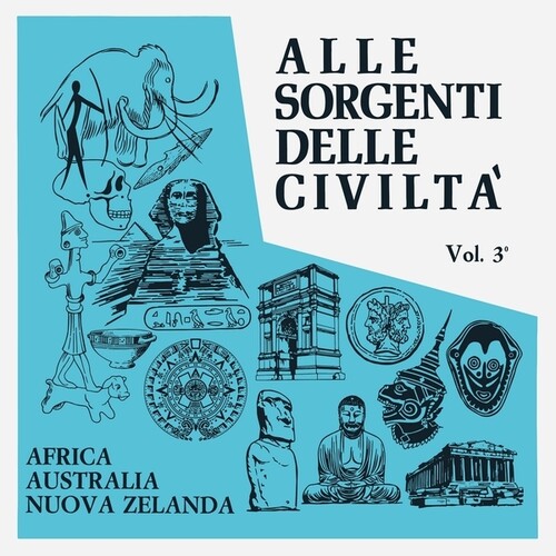ALLE SORGENTI DELLE CIVILTA 3: AFRICA AUSTRALIA