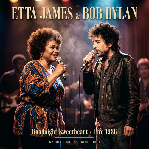 Etta James / Dylan,Bob - Goodnight Sweetheart Live 1986 vinyl record cover