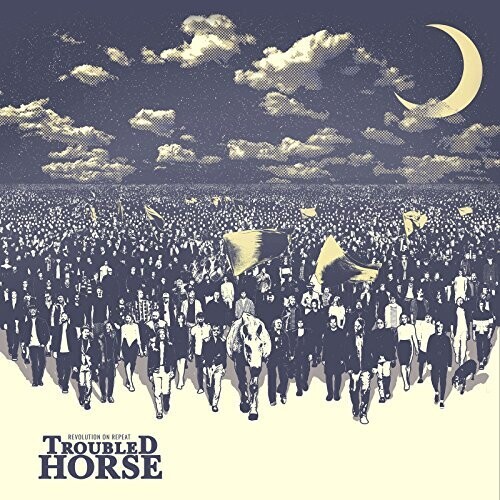 Troubled Horse - Revolution On Repeat [LP]