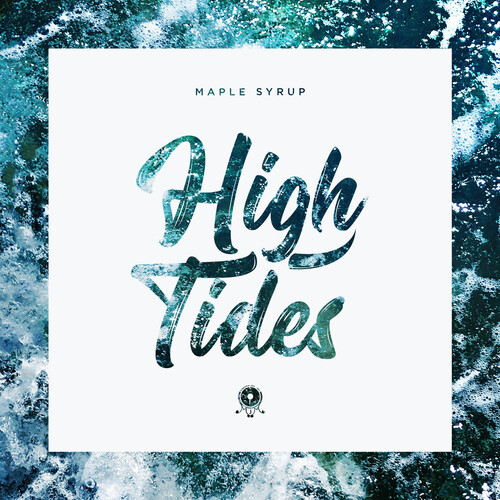 Maple Syrup - High Tides
