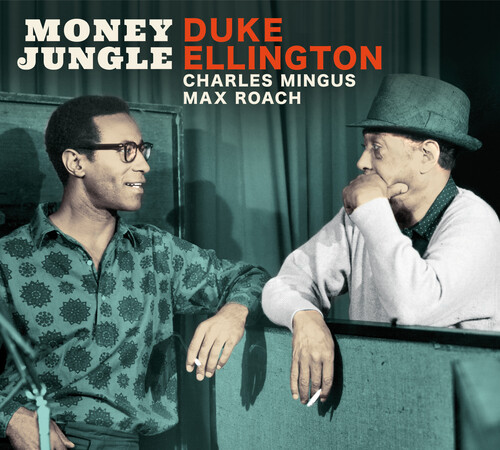 Duke Ellington - Money Jungle: The Complete Session [Digipak With Bonus Tracks]