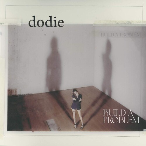 dodie - Build A Problem [LP]