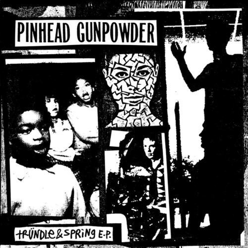 Pinhead Gunpowder - Trundle & Spring