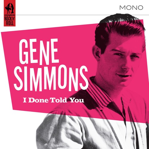 I Done Told You|Gene Simmons