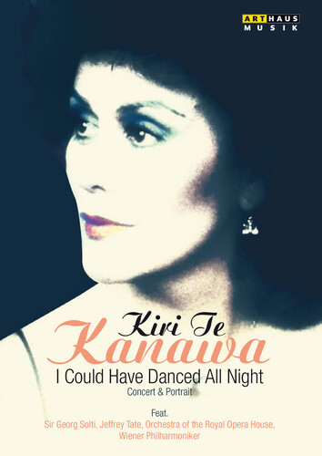 Kiri Te Kanawa: I Could Have Danced All Night