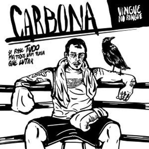 Carbona - Vingue No Ringue