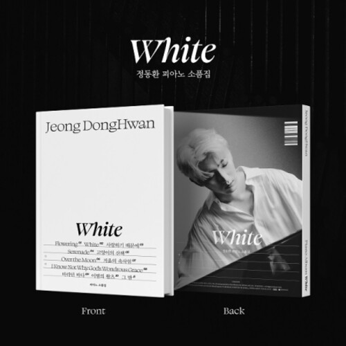 Jeong Donghwan - White (A Collection Of Piano Props) (W/Book)
