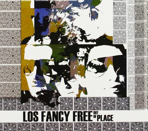 Out of Place|Los Fancy Free