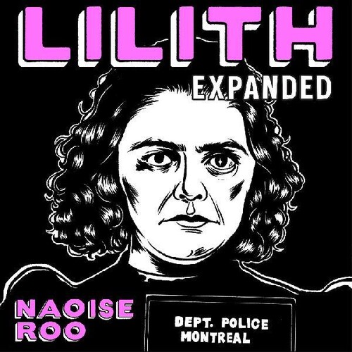 Naoise Roo - Lilith (Expanded Version) [Cassette]